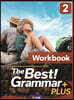 The Best Grammar PLUS 2 (Workbook)