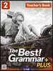 The Best Grammar PLUS 2 : Teacher's Book