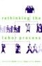 Rethinking the Labor Process