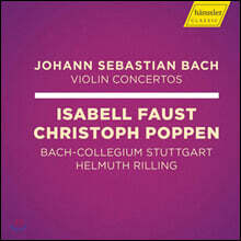 Isabelle Faust / Christoph Poppen 바흐: 바이올린 협주곡집 (Bach: Violin Concertos)