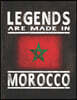 Legends Are Made In Morocco: Customized Gift for Moroccan Coworker Undated Planner Daily Weekly Monthly Calendar Organizer Journal