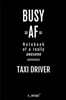 Notebook for Taxi Drivers / Taxi Driver: awesome handy Note Book [120 blank lined ruled pages]