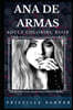 Ana de Armas Adult Coloring Book: Famous Blade Runner 2049 Actress and Beautiful Model Inspired Adult Coloring Book