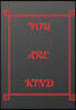 You Are Kind: Scribble down your thoughts in this beautiful inspired Notebook/ Journal BE MOTIVATED BY THIS POSITIVE QUOTE EVERY DAY