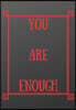 You Are Enough: Scribble down your thoughts in this beautiful inspired Notebook/ Journal BE MOTIVATED BY THIS POSITIVE QUOTE EVERY DAY