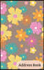 Address Book: Retro Multicolor Flowers Contact Journal, Addresses Phone Numbers Email Notebook