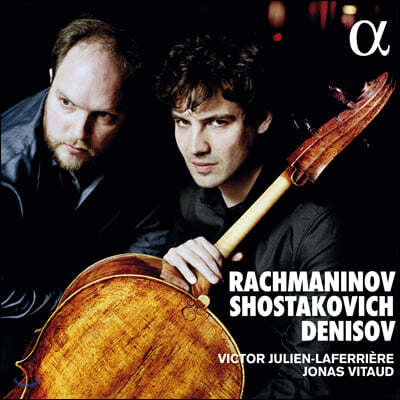 Victor Julien-Laferriere 라흐마니노프 / 쇼스타코비치: 첼로 소나타 외 (Shostakovich / Rachmaninoff: Cello Sonatas)