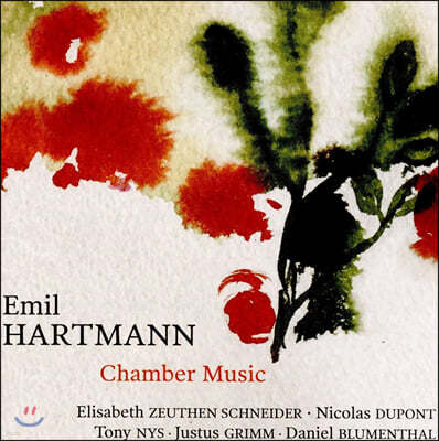 Elisabeth Zeuthen Schneider 에밀 하르트만: 실내악 작품집 (Emil Hartmann: Chamber Music)