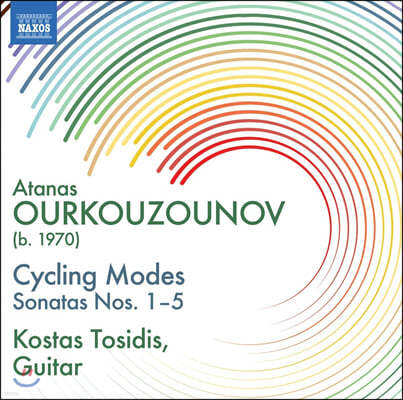 Kostas Tosidis 아타나스 오코조노프: 기타 소나타 작품집 1-5번 (Atanas Ourkouzounov: Cycling Modes)