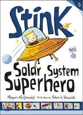 Stink #5 : Stink Solar System Superhero