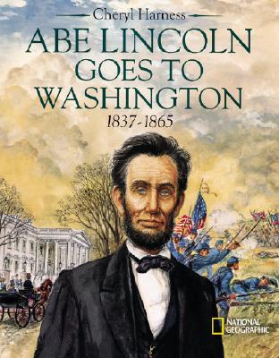 Abe Lincoln Goes to Washington