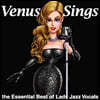 비너스 레이블 여성 재즈 보컬 베스트 모음집 (Venus Sings Essential Best Of Lady Jazz Vocals)