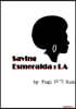 Saving Esmeralda : LA