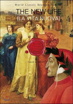 단테의 새로운 삶(신생) : The New Life (La Vita Nuova) (영어원서)