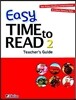 EASY TIME TO READ. 2 Teacher's Guide