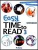 EASY TIME TO READ. 3 Workbook