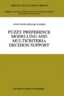 Fuzzy Preference Modelling and Multicriteria Decision Support