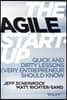 The Agile Start-Up: Quick and Dirty Lessons Every Entrepreneur Should Know