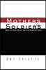 Mothers and Soldiers
