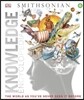 Knowledge Encyclopedia (Updated and Enlarged Edition): The World as You've Never Seen It Before