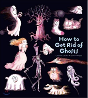 How to Get Rid of Ghosts