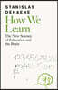 How We Learn