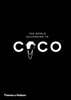 The World According to Coco: The Wit and Wisdom of Coco Chanel