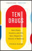 Ten Drugs