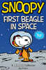 Snoopy: First Beagle in Space: A Peanuts Collection Volume 14