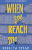When You Reach Me