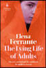 The Lying Life of Adults: A SUNDAY TIMES BESTSELLER