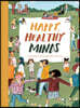 An Happy, Healthy Minds