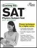 Cracking the SAT Physics Subject Test (2013-2014)
