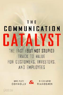 The Communication Catalyst