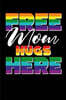 Free Mom Hugs Here: Blank lined journal for friend or gay son (LGBT). 6x9 inches, 100 pages.
