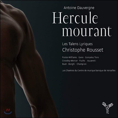 Andrew Foster-Williams 앙투앙 도베르뉴: 빈사의 헤라클레스 (Antoine Dauvergne: Hercule mourant)