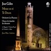 Jean-Marc Andrieu 장 질: 미사곡 D단조, 테 데움 (Jean Gilles : Messe in D, Te Deum)