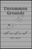 Uncommon Grounds: All in all is all we are: History Books, history of mathematics, history of money, history middle east (110 Pages, Bla
