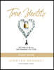 True Identity Study Guide: Set Free to Be All God Designed You to Be