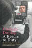 A Return to Duty