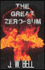 The Great Zero-Sum