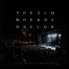 Slow Readers Club - Live At O2 Apollo Manchester (Ltd. Ed)(DVD-PAL방식)(2LP+DVD)