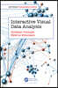 Interactive Visual Data Analysis