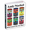 Andy Warhol What Colors Do You See?