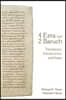 4 Ezra and 2 Baruch: Translations, Introductions, and Notes