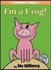 I'm a Frog!-An Elephant and Piggie Book