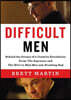 Difficult Men