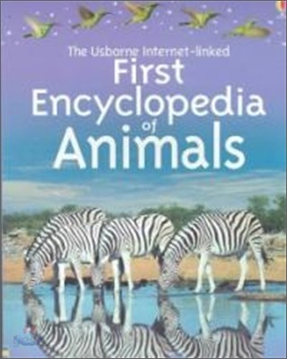 Usborne Internet-Linked First Encyclopedia of Animals