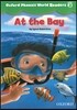 Oxford Phonics World Readers 3-1/ At the Bay
