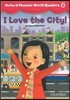 Oxford Phonics World Readers: Level 5: I Love the City!